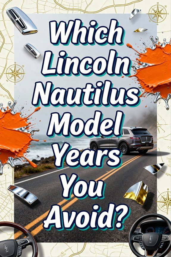 avoid specific nautilus model years